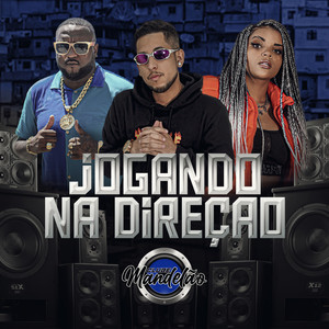 Jogando Na Direçao (Explicit)