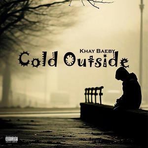 Cold Outside (Mixtape) [Explicit]