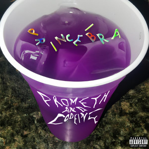 Prometh and Codeine (Explicit)