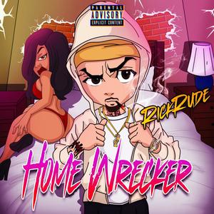 Home Wrecker (Explicit)