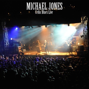 Michael Jones (Celtic Blues Live)