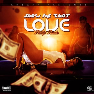 Show Me That Love (Explicit)