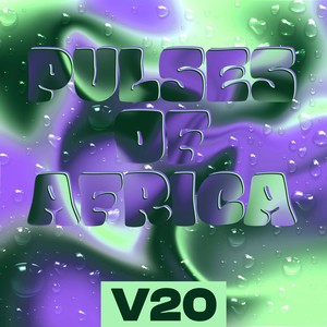 Pulses of Africa, Vol. 20