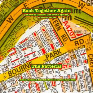 Back Together Again (An Ode to Channel One Sound System)