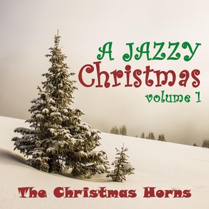 A Jazzy Christmas, Vol. 1