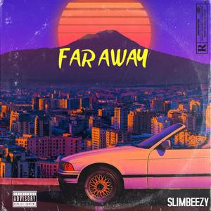 Faraway(freestyle)