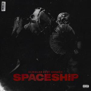 Spaceship (Explicit)