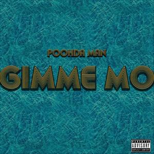 Gimme Mo (Explicit)