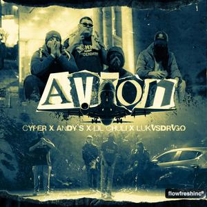 Avion(feat. Cyper Flex, Lil Chuli & Lukvs Drvgo) (Explicit)