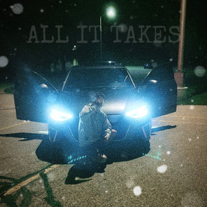 All It Takes (Explicit)