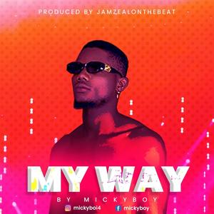 MY WAY (Explicit)