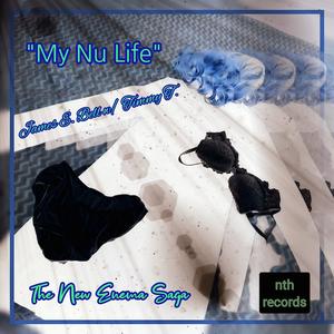 My Nu Life (Explicit)