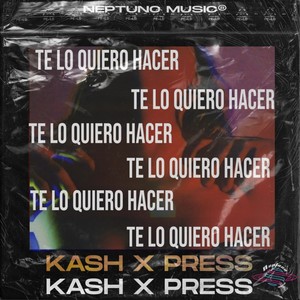 Te Lo Quiero Hacer (Explicit)