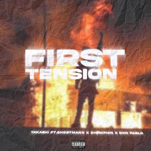First Tension (Explicit)