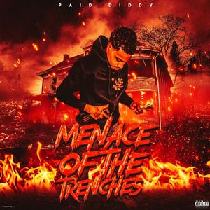 Menace Of The Trenches (Explicit)