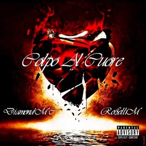 Colpo Al Cuore (Explicit)