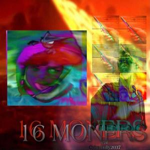 16 Moners (feat. Cyberbully2037)