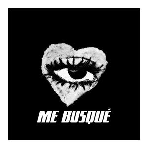 ME BUSQUÉ (Explicit)