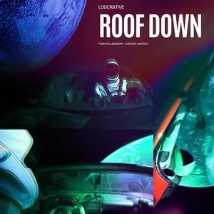 Roof Down (Explicit)