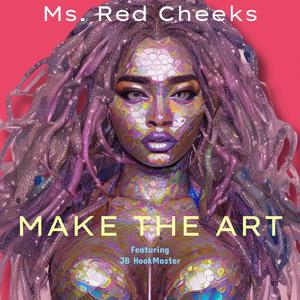 MAKE THE ART (feat. Jb HookMaster)