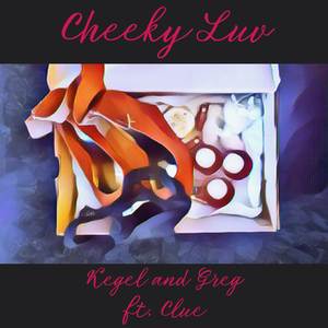 Cheeky Luv (Explicit)