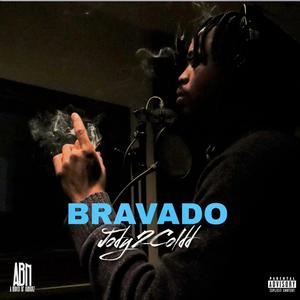 BRAVADO (Explicit)