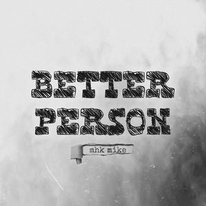 Better Person (Explicit)