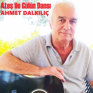 Ateş İle Gülün Dansı