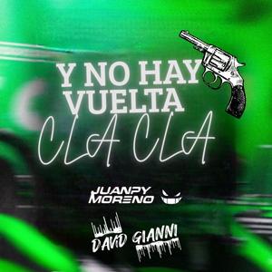 Y NO HAY VUELTA CLA (feat. David gianni) (Radio Edit)