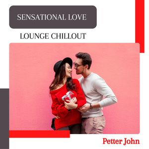 Sensational Love (Lounge Chillout) (Original Mix)