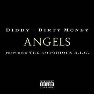 Angels (featuring The Notorious B.I.G.) [Explicit]