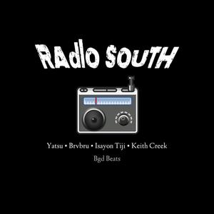 RADIO SOUTH (feat. Brvbru, Isayon Tiji & Keith Creek) [Explicit]