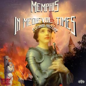 Memphis In Mideval Times (feat. Macexface) [Explicit]