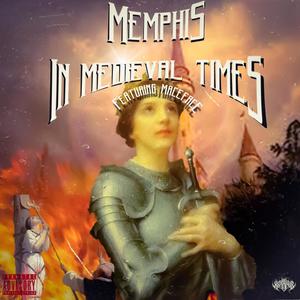 Memphis In Mideval Times (feat. Macexface) (Explicit)