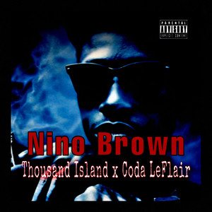 Nino Brown (Explicit)