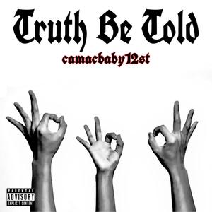 Truth Be Told (Explicit)