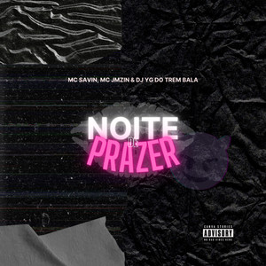 NOITE DE PRAZER (Explicit)