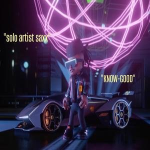 Know Good (Explicit)
