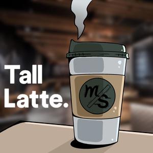 Tall Latte