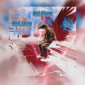Not alone (feat. NBD Jamo) (Explicit)