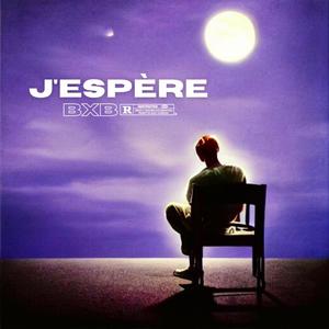 J'espère (Explicit)