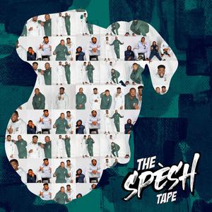 The Spèsh Tape (Explicit)