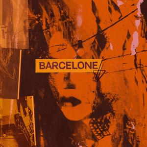 Barcelone (Explicit)