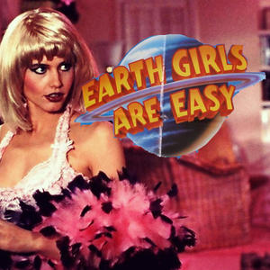 Earth Girls Are Easy (Explicit)