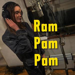 Ram Pam Pam (Explicit)