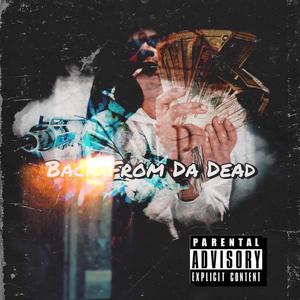 Back From Da Dead (Explicit)