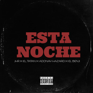 Esta Noche (Explicit)