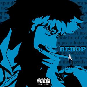 BEBOP! (Explicit)