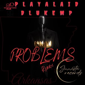 Problems (Remix) [feat. Playa Laid] [Explicit]