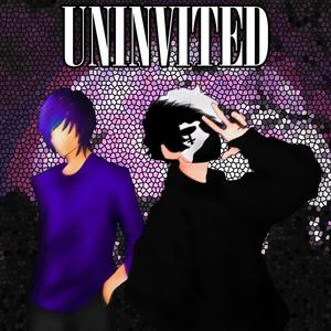 Uninvited (feat. Jae Glxy)